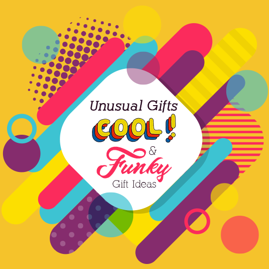 Funky Gift Ideas